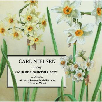 Carl Nielsen sung by the Danish National Choirs - NIELSEN, CARL