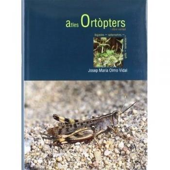 Atles ortòpters de Catalunya i Llibre Vermell - Josep M. Olmo Vidal