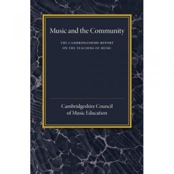 Informe Cambridgeshire sobre la Enseñanza de la Música: Música y la Comunidad