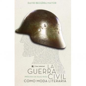 La Guerra Civil Como Moda Literaria
