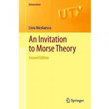 Morse Theory: A Comprehensive Introduction by Liviu Nicolaescu