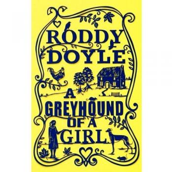 A Greyhound of a Girl