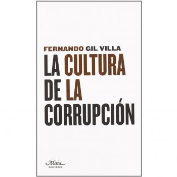 Cultura De La Corrupcion,La