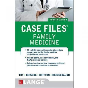 Case Files Family Medicine, Fourth Edition