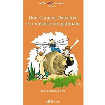 Don Caracol Detective e o misterio do gallipato