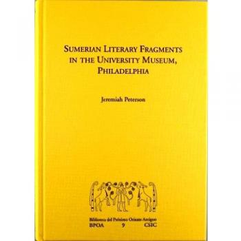 Sumerian literary fragments in the University Museum, Philadelphia