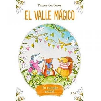 El valle mágico, 1: Un cumple genial