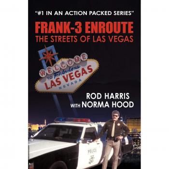 Frank-3 Enroute: The Streets of Las Vegas - Paperback Edition by Rod Harris