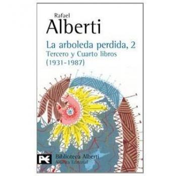 La arboleda perdida, 2. Tercero y cuarto libros