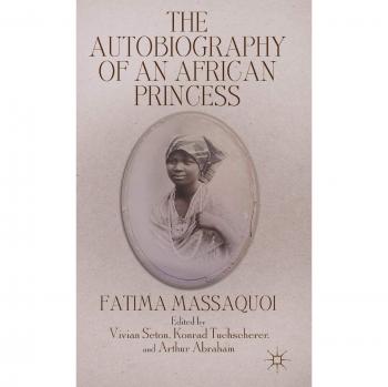 African Royal Autobiographies: Chronicles of Princes and Princesses