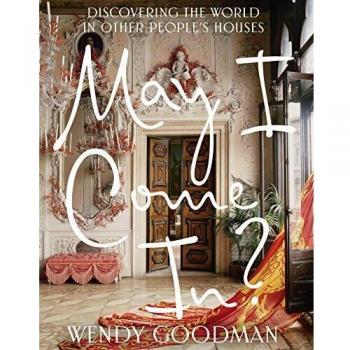 MAY I COME IN? DISCOVERING THE WORLD IN OTHER PEOPLE'S HOUSES
