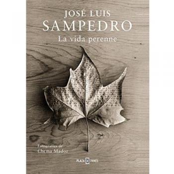 La vida perenne - Jose Luis Sampedro