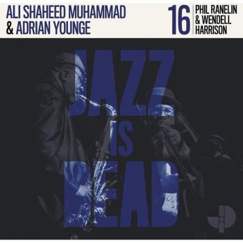 Jazz Is Dead 016 - Phil Ranelin y Wendell Harrison