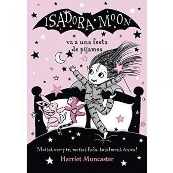 La Isadora Moon va a una festa de pijames