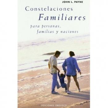 Constelaciones familiares, para personas, familias y naciones