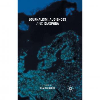 Journalism, Audiences and Diaspora