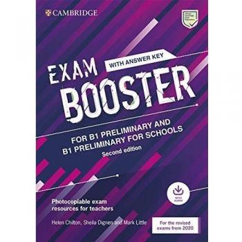 Exam Booster for B1 Preliminary and B1 Preliminary for Schools. Second edition. Book with Answer Key and Audio.: Photocopiable Exam Resources for Teachers