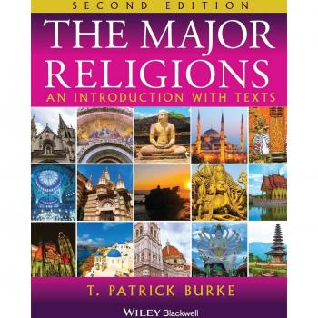 The Major Religions: An Introduction with Texts, 2nd Edition