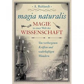 Magia Natural: Ciencia y Magia en un Solo Libro (Tapa Blanda)