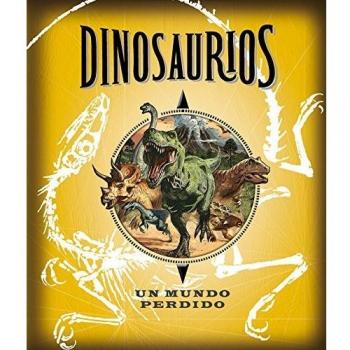 Dinosaurios: Un mundo perdido