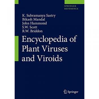 Encyclopedia of Plant Viruses and Viroids