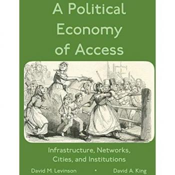 Access Infrastructure: A Political Economy Perspective on Networks and Urban Development