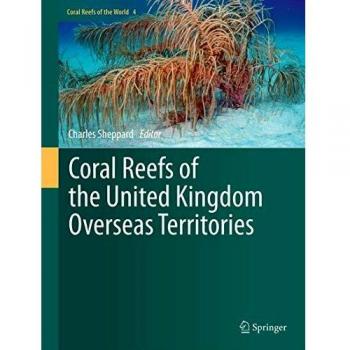 Coral Reefs of the United Kingdom Overseas Territories