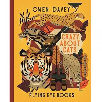 Libro Locos por los Gatos de Owen Davey - Características: ilustraciones coloridas, información sobre razas de gatos, consejos de cuidado