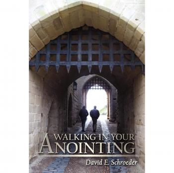 Walking in Your Anointing: Understanding Your Holy Spirit Empowerment
