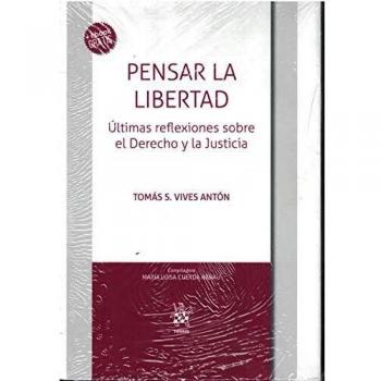 Pensar La Libertad