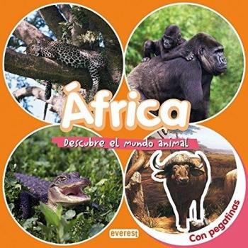 Ãfrica. Descubre el mundo animal: Con pegatinas