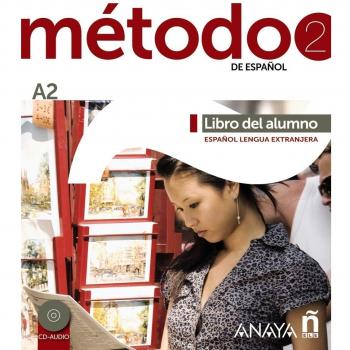 Método 2 de español. Libro del Alumno A2: Libro del alumno + CD - Peláez Santamaría, Salvador;Esteba Ramos, Diana;Zayas López, Purificación