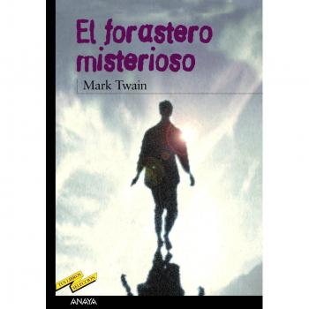 El forastero misterioso - Twain