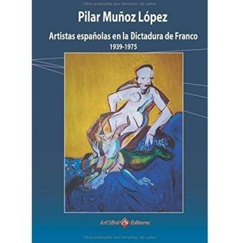 Artistas españolas en la Dictadura de Franco