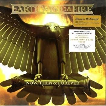 Now, Then & Forever: Earth, Wind & Fire Ultimate Collection