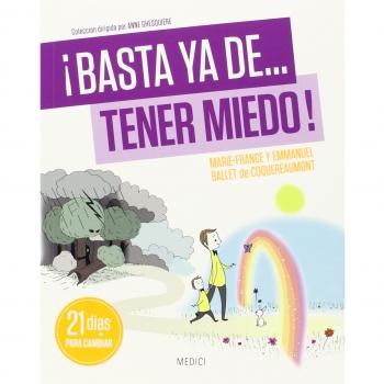 ¡Basta Ya De… Tener Miedo!