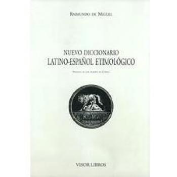 Nuevo Diccionario Latino-Español Etimologico