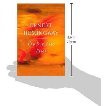 The Sun Also Rises by Ernest Hemingway