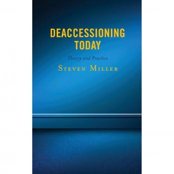 Deaccesionamiento Hoy: Teoría y Práctica - Steven Miller
