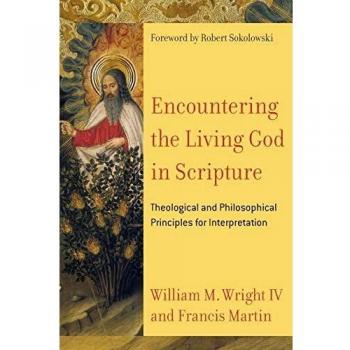 Encountering the Living God in Scripture: Theological and Philosophical Principles for Interpretation