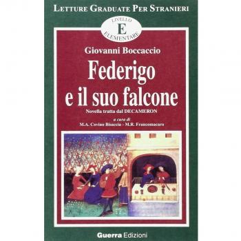 FEDERIGO E IL SUO FALCONE - NIVEL A2 BOCCACCIO, GIOVANNI GUERRA EDIZIONI LIBRO 2016