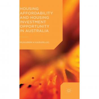 Housing Affordability and Housing Investment Opportunity in Australia