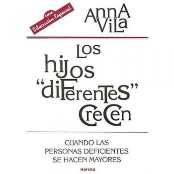 Hijos diferentes Crecen: Cuando las personas deficientes se hacen mayores: 172