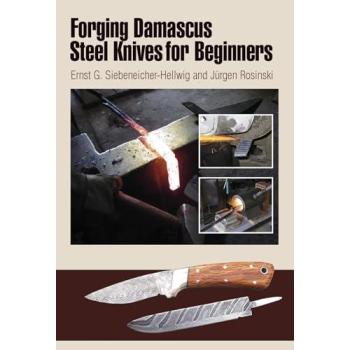 Forging Damascus Steel Knives for Beginners