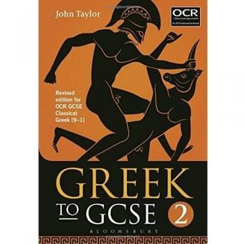 Greek to GCSE: Part 2: Revised edition for OCR GCSE Classical Greek