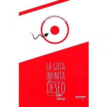 LA GOTA INFINITA DEL DESEO