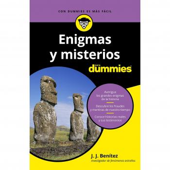 Enigmas y misterios para Dummies - Benitez J. J.