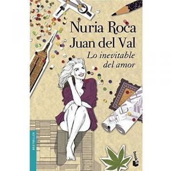 Lo inevitable del amor - Roca, Nuria; Val, Juan Del