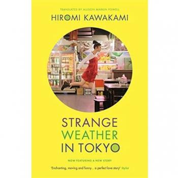 Clima Extraño en Tokio - Novela de Hiromi Kawakami