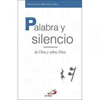 Palabra y silencio: de Dios y sobre Dios: 24